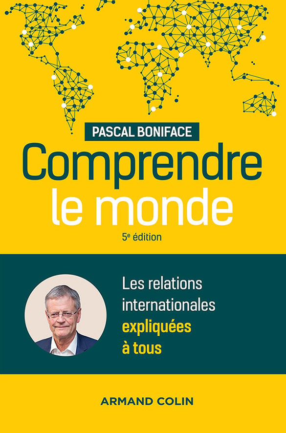 Dunod Pascal Boniface Comprendre le monde